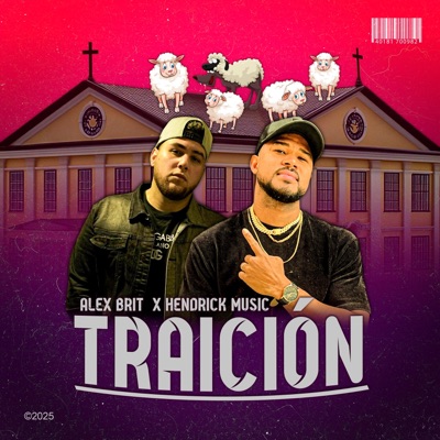 Traición (feat. Hendrickmusic) - Single