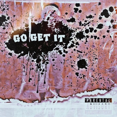 Go Get It - Single