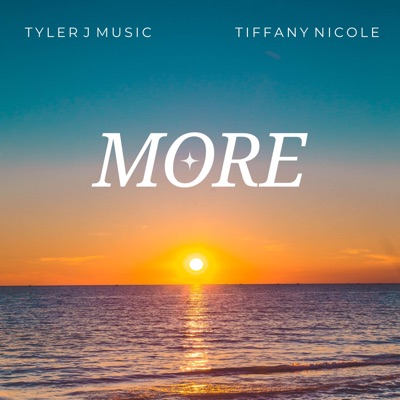 More (feat. Tiffany Nicole) - Single