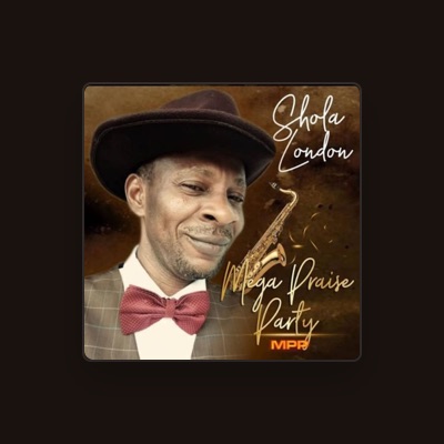 Listen to Shola London Band, watch music videos, read bio, see tour dates & more!