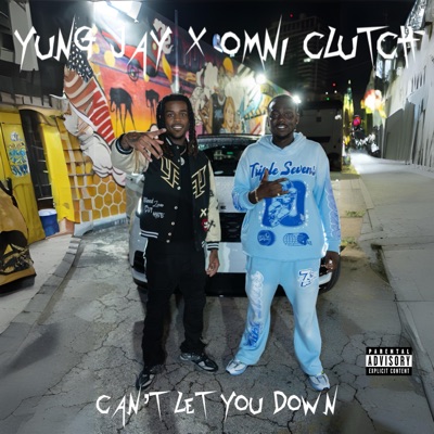Can't Let You Down (feat. Omni Clutch) - Single