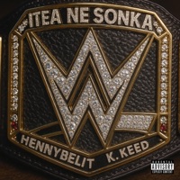 ITEA NE SONKA - Single - HENNYBELIT & K.Keed