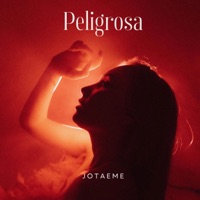 Peligrosa - Single - JOTAEME