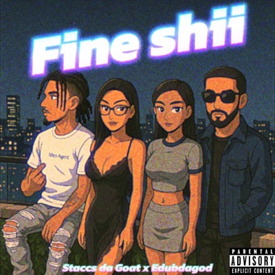 Fine Shii (feat. Edubdagod) - Single
