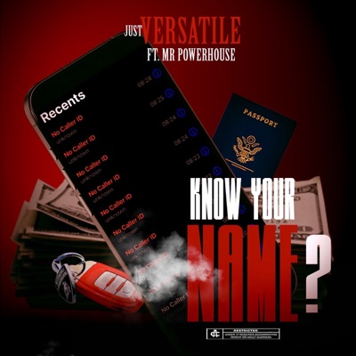 Know Your Name? (feat. Mr. Powerhouse) - Single