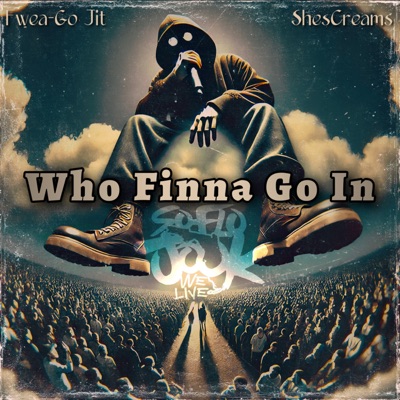 Who Finna Go In - Single