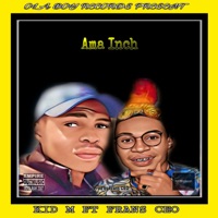Ama-inch (feat. Frans Ceo) - Single - Kid M