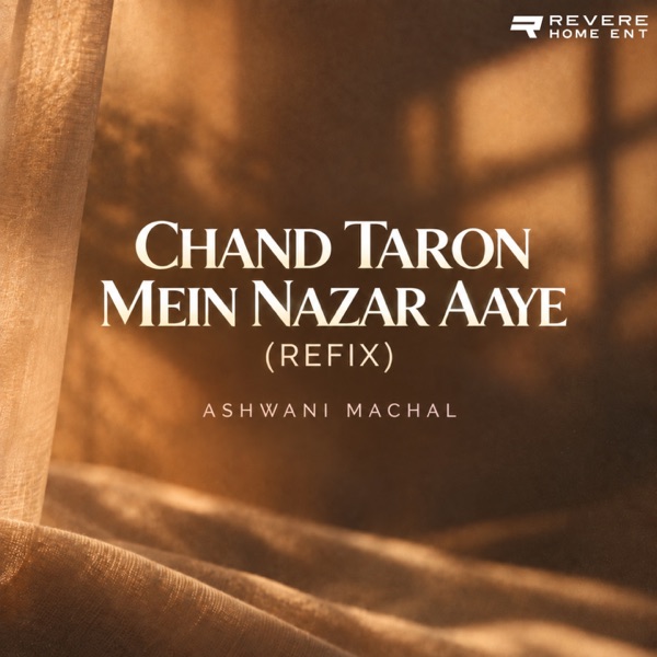 Chand Taron Mein Nazar Aaye (Refix) - Single