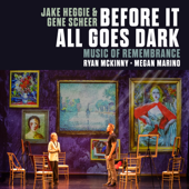 Heggie: Before It All Goes Dark
