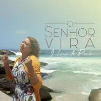 O Senhor Virá — Juliana de Paula