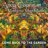 Come Back to the Garden