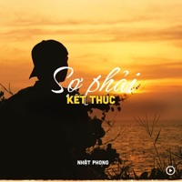 Sợ Phải Kết Thúc (Lofi) - Single - Nhật Phong & ATV Media