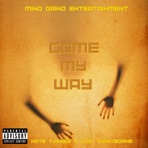 Come My Way (feat. Lost FirstBorne) - Single