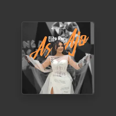 Listen to Elita Reçi, watch music videos, read bio, see tour dates & more!