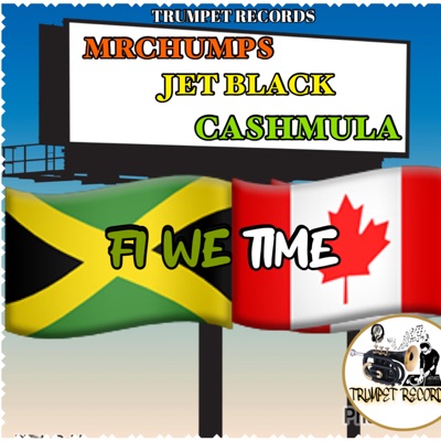 Fi We Time (feat. Jet Black & Cashmula) - Single