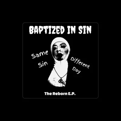 Listen to Baptized in Sin, watch music videos, read bio, see tour dates & more!