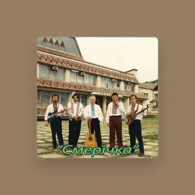 Listen to Ансамбль "Смерічка", watch music videos, read bio, see tour dates & more!