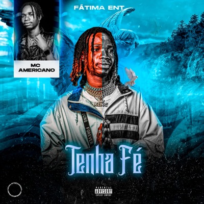 Tenha Fé (feat. Mc Americano) - Single