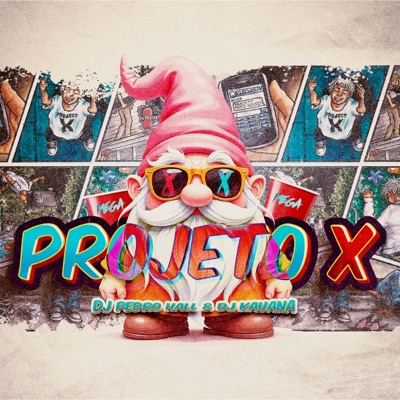 Mega Projeto X - Single