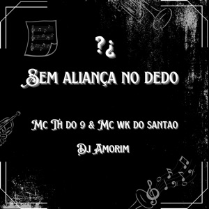 Sem Aliança no Dedo