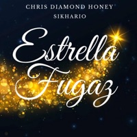 Estrella Fugaz (feat. Sikhario) - Single - Chris Diamond Honey