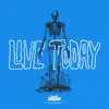 Live Today