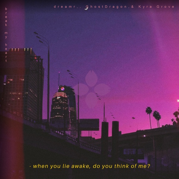 Break My Heart - Single