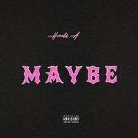 MAYBE - Single - Harold A.