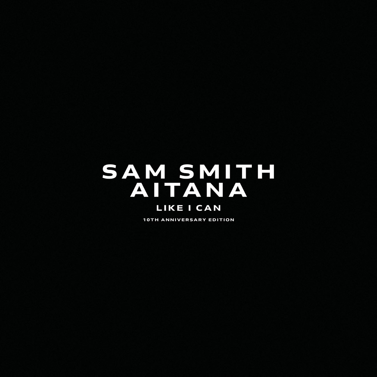 Sam Smith & Aitana – Like I Can – Single (2024) [iTunes Match M4A]
