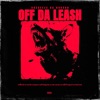 Off Da Leash - Single