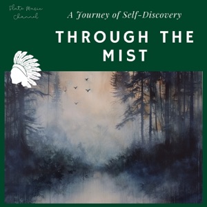 Through the Mist: a Journey of Self-Discovery