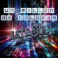 Un Millón de Colores - Single - Latreía Norteña