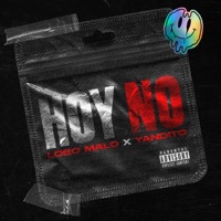 Hoy No (feat. Yandito) - Single - Lobo Malo