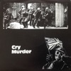 Vincent Ross Codeine (feat. Martin Walsh, Neil Duncan, Ross Burge & Vincent Burke) Cry Murder (feat. Martin Walsh, Neil Duncan, Ross Burge & Vincent Burke)
