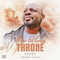 HIS MERCY THRONE - Single - Ndmax