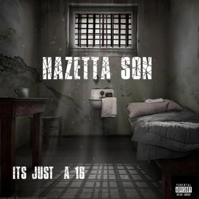 Its Just A 16 - Single