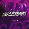 Mega Porradão Vs uma Piranha Atras de Mim - Single