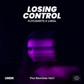 Losing Control (Cannibal Children Remix) Flycomets