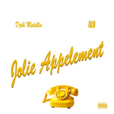 JOLIE APPELEMENT (feat. ALV) - Single