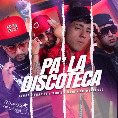 PA' LA DISCOTECA (feat. Yammir, Tatum & One Momes MCD) - Single