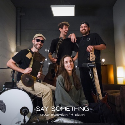 Say Something (feat. Eileen) - Single