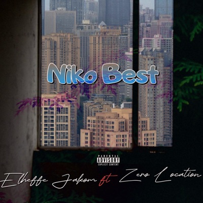 Niko Best (feat. Zero Location) - Single