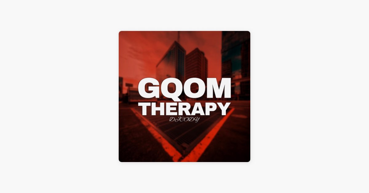Gqom Therapy - Single - Album by DjCODY - Apple Music