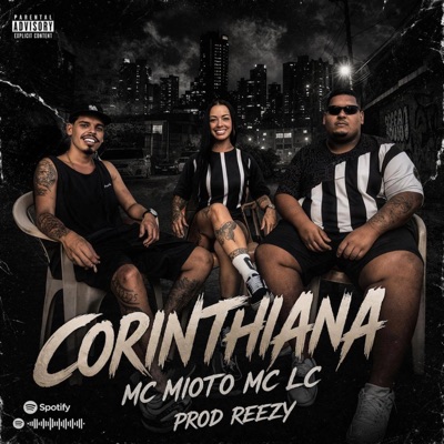 Corintiana (feat. Mc Mioto) - Single
