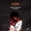 Oh Mama (feat. Rago Bwoy) - Single