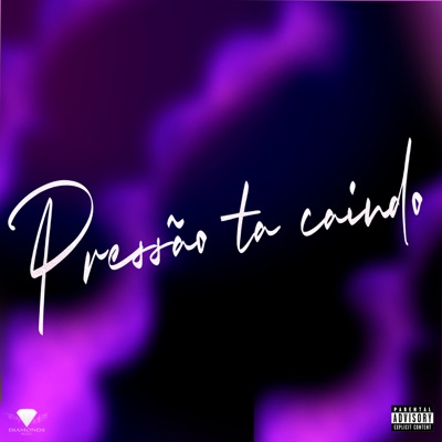 Pressão Tá Caindo - Single