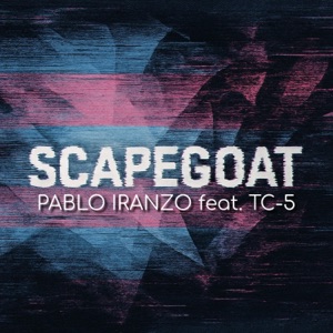 Scapegoat (feat. Tc-5) [Single Edit]