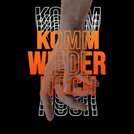 Komm wieder hoch (feat. CxlvinBeats) R.S.