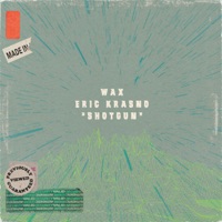 Shotgun - Single - Eric Krasno & Wax