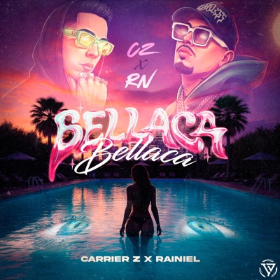 Bellaca (feat. Rainiel Sonando) - Single